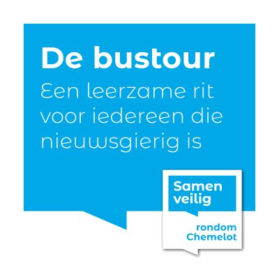 Blauwe achtergrond met tekst over een bustour rond Chemelot en veiligheid.